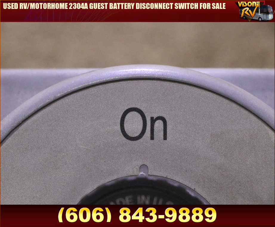 RV Components USED RV/MOTORHOME 2304A GUEST BATTERY DISCONNECT SWITCH