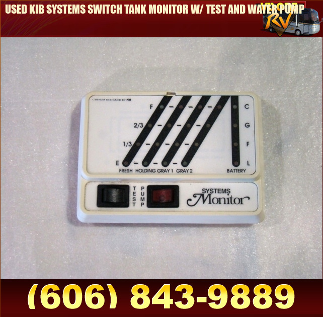 RV Components USED KIB SYSTEMS SWITCH TANK MONITOR W/ TEST AND WATER PUMP RV Tank Indicators