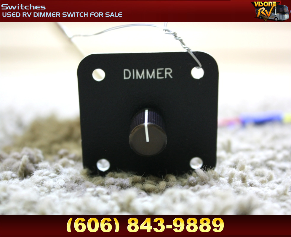 RV Components USED RV DIMMER SWITCH FOR SALE Switches DIMMER SWITCH, WHERE TO BUY RV/MOTORHOME