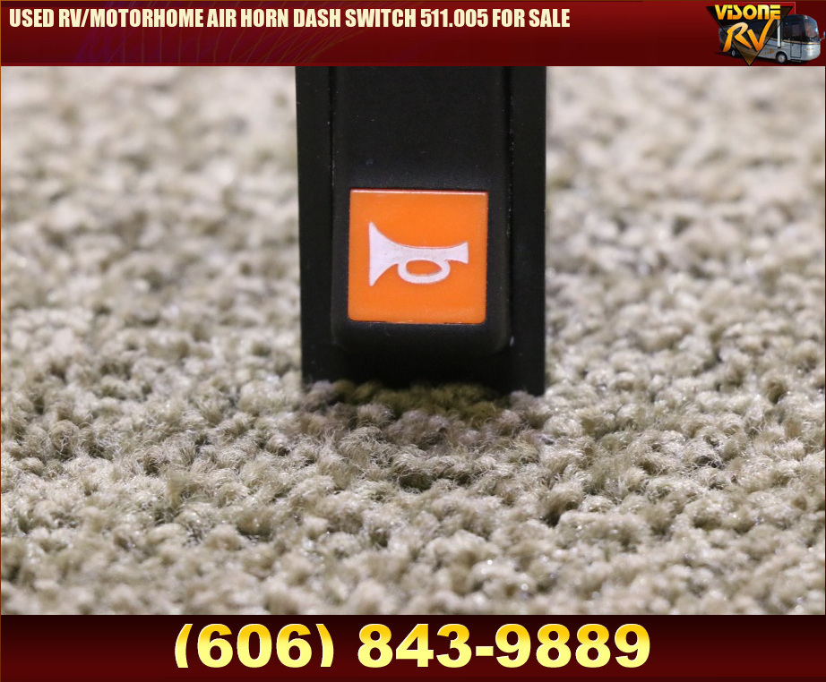 RV Components USED RV/MOTORHOME AIR HORN DASH SWITCH 511.005 FOR SALE