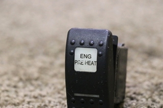 USED ENG PREHEAT V1D1 DASH SWITCH MOTORHOME PARTS FOR SALE