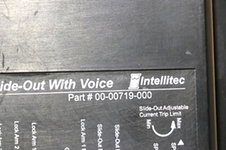 USED INTELLITEC COMBINATIONAL SLIDE OUT WITH VOICE 00-00719-000 RV/MOTORHOME PARTS FOR SALE