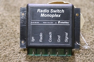 USED MOTORHOME INTELLITEC 00-00189-000 RADIO SWITCH MONOPLEX FOR SALE