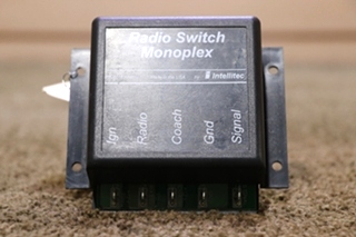 USED RV/MOTORHOME INTELLITEC RADIO SWITCH MONOPLEX 00-00189-000 FOR SALE