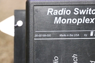 USED RV/MOTORHOME INTELLITEC RADIO SWITCH MONOPLEX 00-00189-000 FOR SALE