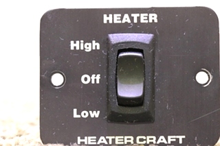USED HEATER CRAFT HIGH / OFF / LOW SWITCH PANEL RV/MOTORHOME PARTS FOR SALE