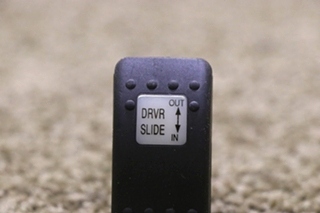 USED DRVR SLIDE OUT / IN VLD1 DASH SWITCH MOTORHOME PARTS FOR SALE