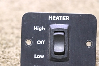 USED RV HEATER CRAFT HIGH / OFF / LOW SWITCH PANEL FOR SALE