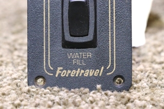 USED FORETRAVEL WATER FILL SWITCH PANEL RV/MOTORHOME PARTS FOR SALE