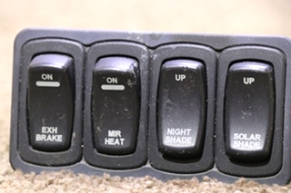 USED MOTORHOME EXH / MIRR / SHADE / SHADE 4 DASH SWITCH PANEL FOR SALE